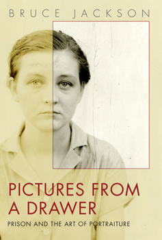 Paperback Pictures from a Drawer: Prison and the Art of Portraiture Book
