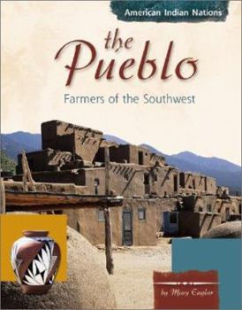 Hardcover The Pueblo: Farmers of the Southwest Book