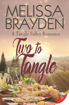 Two to Tangle - Book #2 of the Tangle Valley