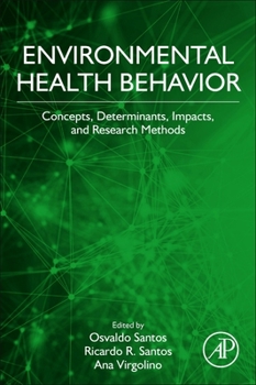 Paperback Environmental Health Behavior: Concepts, Determinants, and Impacts Book