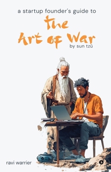A Startup Founder's Guide to the Art of War