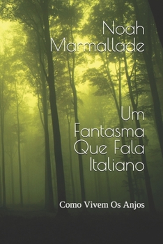 Paperback Um Fantasma Que Fala Italiano [Portuguese] Book