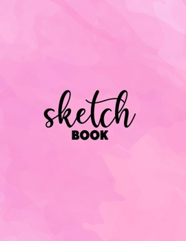 Paperback Sketchbook for Drawing: 120 Pages of 8.5"x11" Blank Paper for Drawing, Sketching and Creative Doodling. Personalized Artist Notebook and Sketc Book