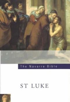 Paperback The Navarre Bible: St Luke's Gospel: Third Edition Book