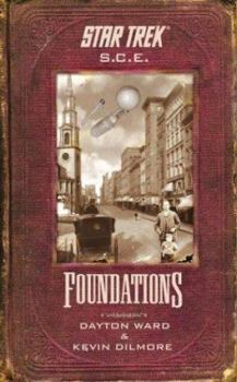 Foundations (Star Trek: S.C.E.) - Book #5 of the Starfleet Corps of Engineers
