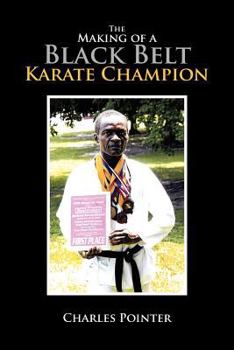 Paperback The Making of a Black Belt Karate Champion Book