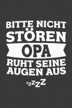 Bitte nicht stören Opa ruht seine Augen aus: Jahres-Kalender für das Jahr 2020 DinA-5 Jahres-Planer Organizer (German Edition)