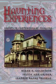 Paperback Haunting Experiences: Ghosts in Contemporary Folklore Book