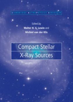 Hardcover Compact Stellar X-Ray Sources Book