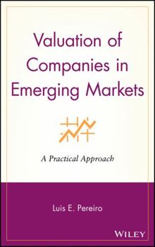 Hardcover Valuation of Companies in Emerging Markets: A Practical Approach Book