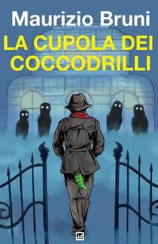 Paperback La cupola dei coccodrilli [Italian] Book