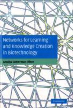 Hardcover Networks for Learning and Knowledge Creation in Biotechnology Book