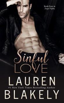 Sinful Love - Book #4 of the Sinful Nights