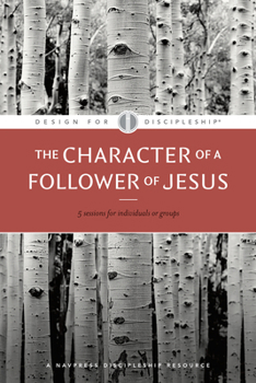 Design for Discipleship (The Character of the Christian, Book 4) - Book #4 of the Design for Discipleship