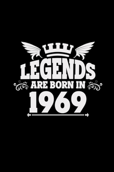 Paperback Legends are born in 1969: 6x9 born in 1969 - lined - ruled paper - notebook - notes Book