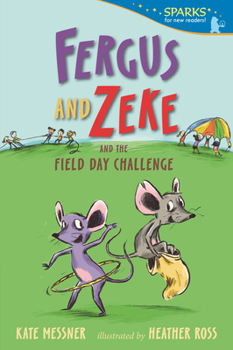 Paperback Fergus and Zeke and the Field Day Challenge: Candlewick Sparks Book