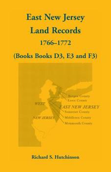 Paperback East New Jersey Land Records, 1766-1772 (Books D3, E3 and F3) Book