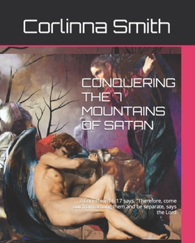 Paperback Conquering the 7 Mountains of Satan Book