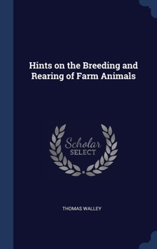 Hardcover Hints on the Breeding and Rearing of Farm Animals Book