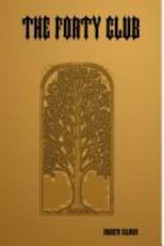 Paperback The Forty Club Book