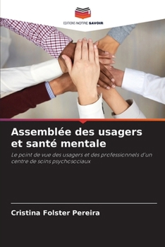 Paperback Assemblée des usagers et santé mentale [French] Book