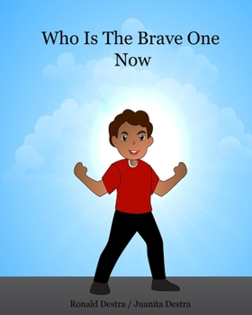 Paperback Who Is The Brave One Now: Kids Bedtime Story Books to Help Overcome Fear and Fall Asleep in the Dark Book