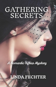 Paperback Gathering Secrets: A Romantic Fifties Mystery Book