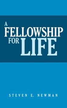 Paperback A Fellowship For Life Book