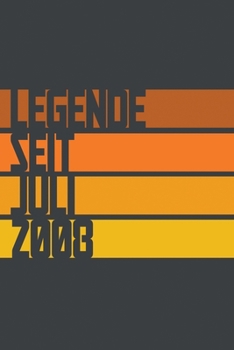 Legende seit Juli 2008: ein Geschenk für legendäre Menschen,120-zeiliges Notizbuchjournal (15x23cm), German Edition.
