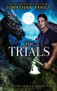 The Trials - Book #2 of the Elite