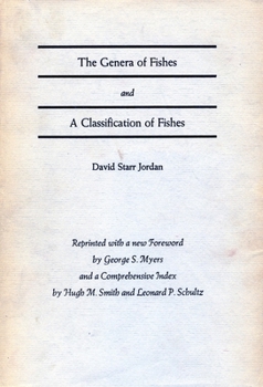 Hardcover The Genera of Fishes and a Classification of Fishes Book