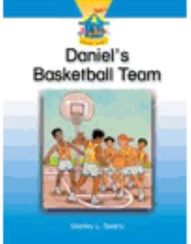 Daniel's Basketball Team (Carousel Readers)