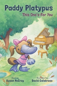 Hardcover Paddy Platypus: This one's for you Book
