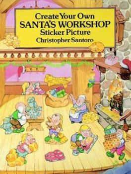 Paperback Create Your Own Santa's Workshop Sticker Picture Book