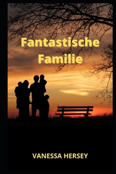 Fantastische Familie