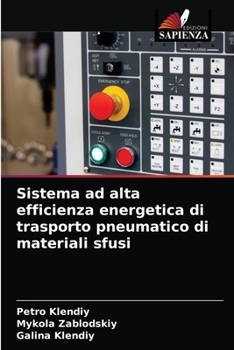 Paperback Sistema ad alta efficienza energetica di trasporto pneumatico di materiali sfusi [Italian] Book