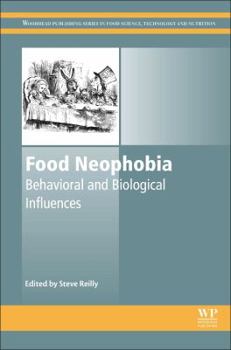 Paperback Food Neophobia: Behavioral and Biological Influences Book