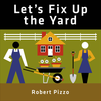 Board book Let's Fix Up the Yard Book