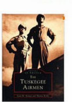 Paperback The Tuskegee Airmen Book