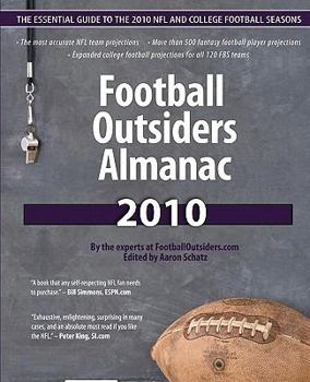 Paperback Football Outsiders Almanac 2010: The Essential Guide to the 2010 NFL and College Football Seasons Book
