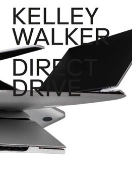 Hardcover Kelley Walker: Direct Drive Book