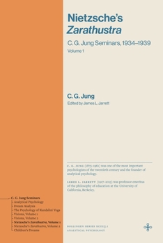 Nietzsche's Zarathustra: C. G. Jung Seminars, 1934–1939 (Volume 1) (Bollingen Recollections)