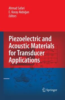 Hardcover Piezoelectric and Acoustic Materials for Transducer Applications Book