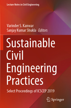 Paperback Sustainable Civil Engineering Practices: Select Proceedings of Icscep 2019 Book
