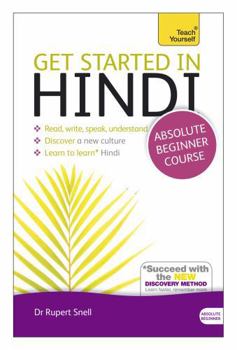 Paperback Get Started in Hindi Absolute Beginner Course: The Essential Introduction to Reading, Writing, Speaking and Understanding a New Language Book