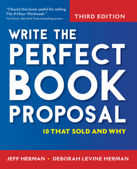 Paperback Write the Perfect Book Proposal: 10 That Sold and Why Book