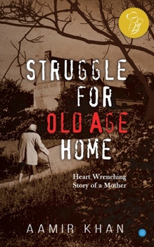 Paperback Struggle for Old Age Home Book