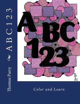 Paperback A B C 123: Color and Learn Book