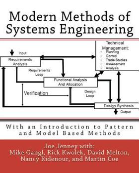 Paperback Modern Methods of Systems Engineering: With an Introduction to Pattern and Model Based Methods Book