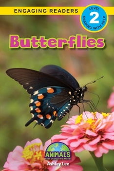 Paperback Butterflies: Animals That Change the World! (Engaging Readers, Level 2) [Large Print] Book